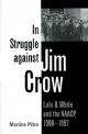 In Struggle against Jim Crow - Merline Pitre