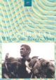 Where the Rivers Meet - Frank Stewart; Larissa Behrendt; Barry Lopez; Mark Tredinnick