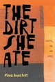 The Dirt She Ate - Minnie Bruce Pratt