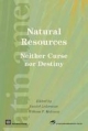 Natural Resources, Neither Curse Nor Destiny - Daniel Lederman; William F. Maloney