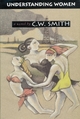 Understanding Women - C.W. Smith
