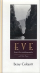 Eve-the Autobiography - Betsy Colquitt