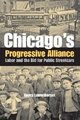Chicago's Progressive Alliance - Georg Leidenberger