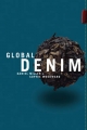 Global Denim - Miller Daniel Miller;  Woodward Sophie Woodward