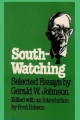 South-Watching - Gerald White Johnson; Fred Hobson