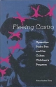Fleeing Castro - Victor Andres Triay