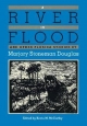 A River in Flood and Other Florida Stories - Marjory Stoneman Douglas; Kevin M. McCarthy