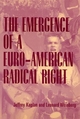 The Emergence of a Euro-American Radical Right (Economy; 21)