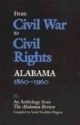From Civil War to Civil Rights, Alabama 1860-1960 - Sarah Wiggins