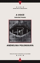 A Voice - Anzhelina Polonskaya