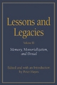 Lessons and Legacies v. 3; Memory, Memorialization and Denial - Peter Hayes;  etc.