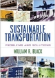 Sustainable Transportation - William R. Black