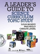 A Leader's Guide to Science Curriculum Topic Study - Susan E. Mundry; Page D. Keeley; Carolyn J. Landel