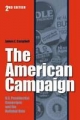 The American Campaign - James E. Campbell
