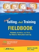 Beyond Telling Ain't Training  Field Book - Harold D. Stolovitch; Erica J. Keeps