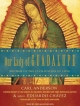 Our Lady of Guadalupe - Carl Anderson; Eduardo Chavez