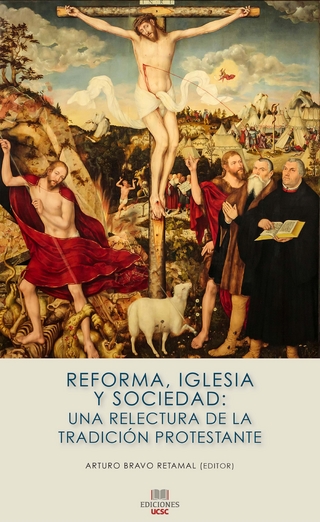 Reforma, iglesia y sociedad - Arturo Bravo Retamal