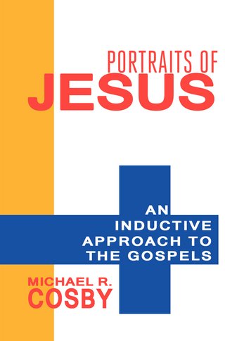 Portraits of Jesus - Michael R. Cosby