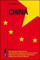 CHINA: Ein Lehrstück über alten und neuen Imperialismus, einen sozialistischen Gegenentwurf und seine Fehler, die Geburt einer kapitalistischen Gesellschaft und den Aufstieg einer neuen Großmacht