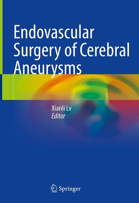Endovascular Surgery of Cerebral Aneurysms - 