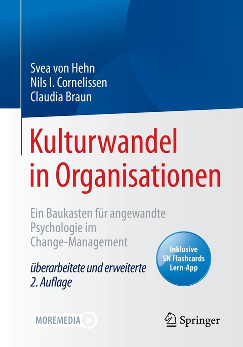 Kulturwandel in Organisationen -  Svea von Hehn,  Nils I. Cornelissen,  Claudia Braun