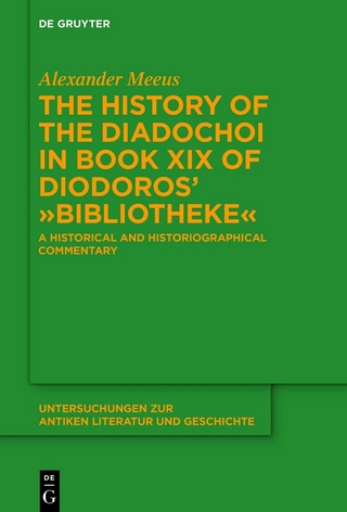 The History of the Diadochoi in Book XIX of Diodoros? ?Bibliotheke? - Alexander Meeus