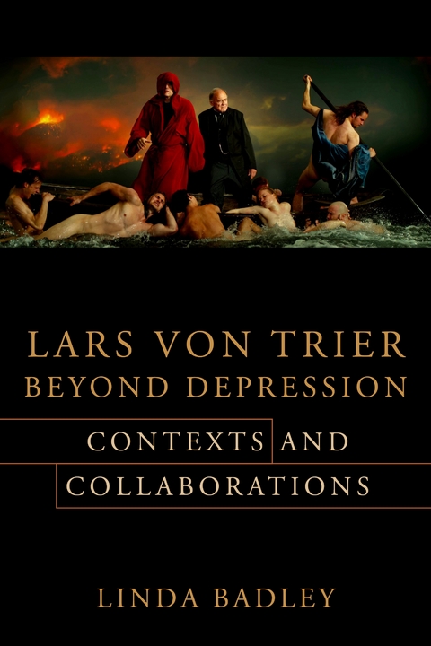 Lars von Trier Beyond Depression -  Linda Badley