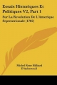 Essais Historiques Et Politiques V2, Part 1: Sur La Revolution de L'Amerique Septentrionale (1782)
