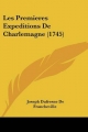 Les Premieres Expeditions de Charlemagne (1745)