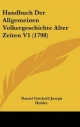 Handbuch Der Allgemeinen Volkergeschichte Alter Zeiten V1 (1798) - Daniel Gotthold Joseph Hubler