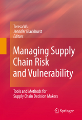 Managing Supply Chain Risk and Vulnerability - 