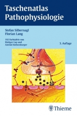 Taschenatlas der Pathophysiologie - Silbernagl, Stefan; Lang, Florian