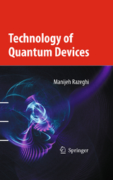 Technology of Quantum Devices - Manijeh Razeghi