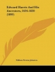 Edward Harris and His Ancestors, 1634-1820 (1899) - William Preston Johnston
