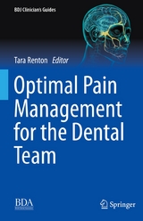 Optimal Pain Management for the Dental Team - 