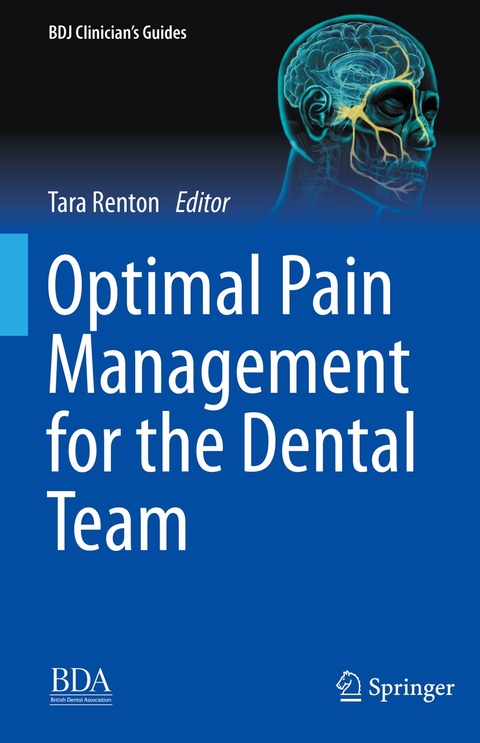 Optimal Pain Management for the Dental Team - 