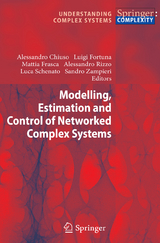 Modelling, Estimation and Control of Networked Complex Systems - 