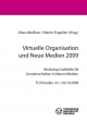 Virtuelle Organisation und Neue Medien 2009 - Klaus Meissner; Martin Engelien