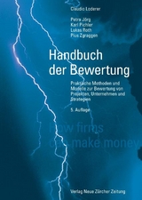 Handbuch der Bewertung - Band 1: Projekte - Claudio Loderer, Petra Jörg, Karl Pichler, Lukas Roth, Pius Zgraggen