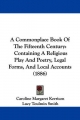 Commonplace Book of the Fifteenth Century - Caroline Margaret Kerrison; Lucy Toulmin Smith