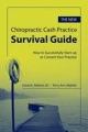 New Chiropractic Cash Practice Survival Guide