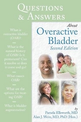 Questions  &  Answers About Overactive Bladder - Ellsworth, Pamela; Wein, Alan J.