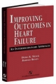 Improving Outcomes in Heart Failure: An Interdisciplinary Approach