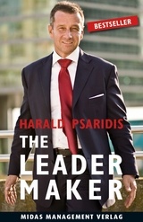 The Leader Maker - Harald Psaridis