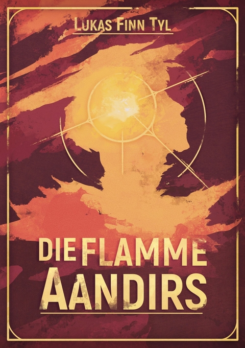 Die Flamme Aandirs - Lukas Finn Tyl