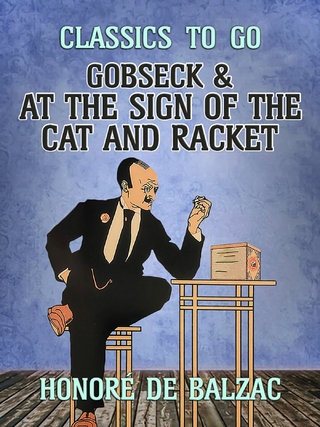 Gobseck & At the Sign of the Cat and Racket - Honoré de Balzac