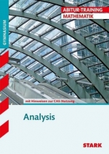 Abitur-Training - Mathematik Analysis mit CAS - Horst Lautenschlager, Winfried Grunewald
