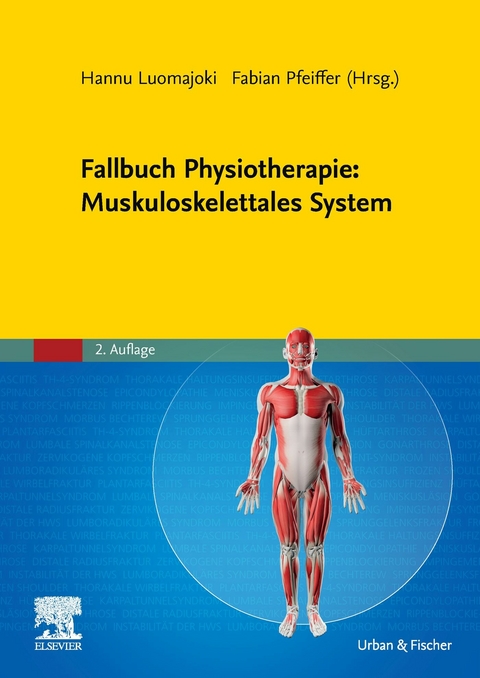 Fallbuch Physiotherapie Muskuloskelettal - 