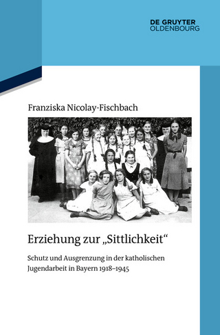 Erziehung zur 'Sittlichkeit' - Franziska Nicolay-Fischbach