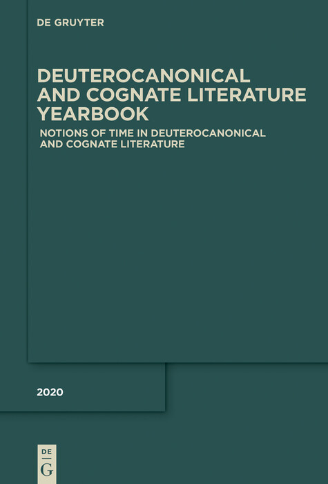 Notions of Time in Deuterocanonical and Cognate Literature - 